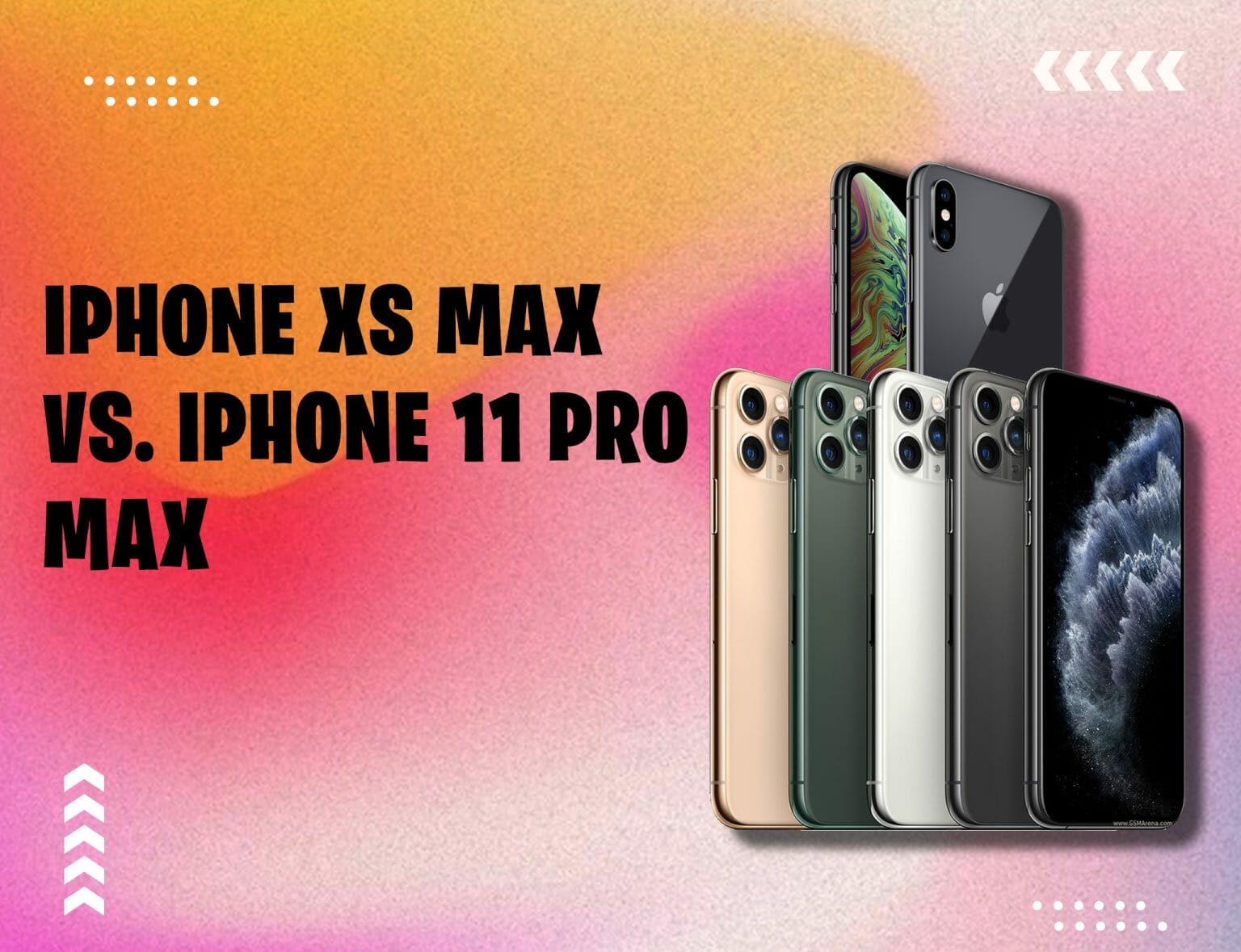 iphone xs max versus iphone 11 pro max